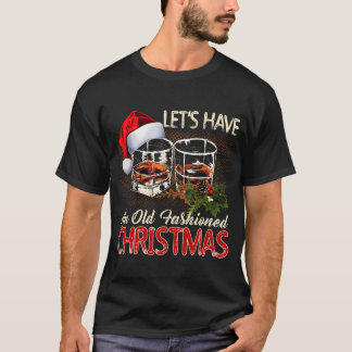 Gamla Fashioned Whiskey-julen - Bourbon Cocktail T Shirt