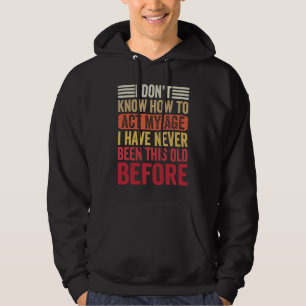 Gamla Folk Meningar Jag Vet Inte Hur Jag Ska Uppfö Hoodie