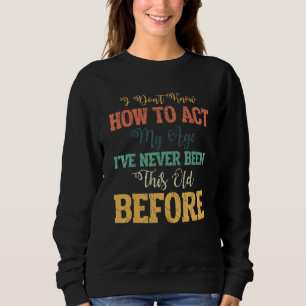 Gamla Folk Meningar Jag Vet Inte Hur Jag Ska Uppfö T Shirt