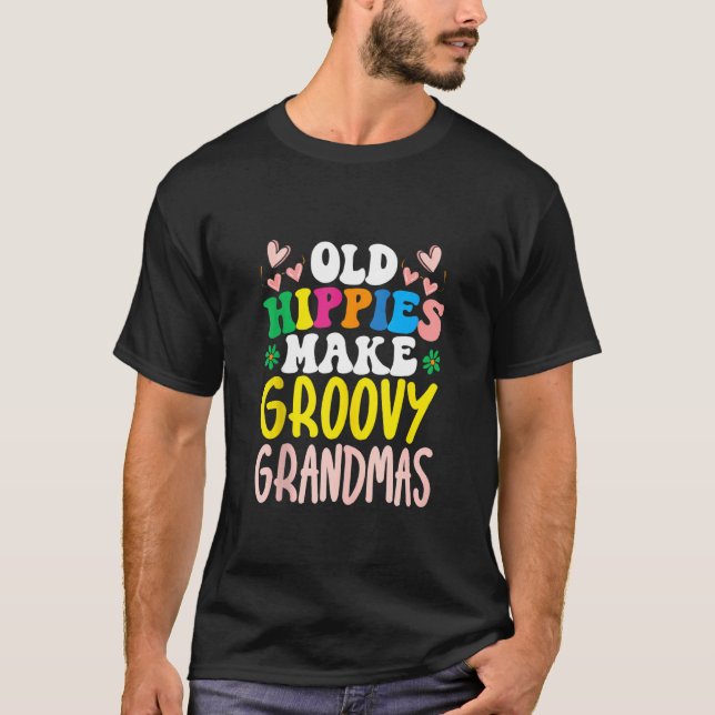 Gamla hippies gör Groovy Grandmas Best T Shirt (Framsida)