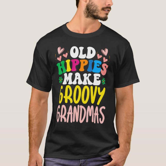 Gamla hippies gör Groovy Grandmas Best T Shirt (Framsida)