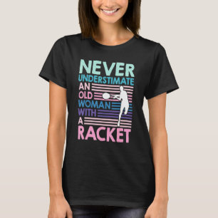 Gamla kvinnor med tennis Racket Tennis Granny Tenn T Shirt