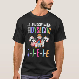 Gamla MacDonald var Dyslexic Dyslexia Kids T Shirt