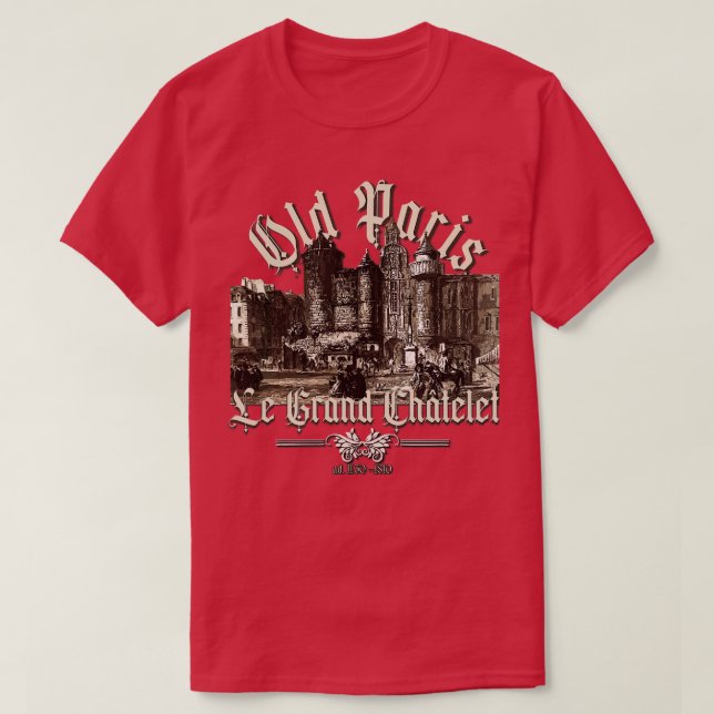 Gamla Paris Le Grand Chatelet T Shirt (Design framsida)
