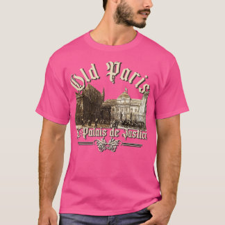 Gamla Paris Palais de Justice T Shirt