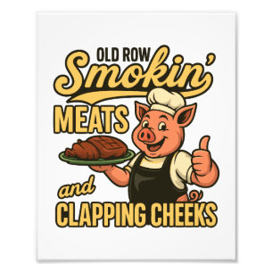 Gamla Row Smokin Kött och Clapping Cheeks Fototryck