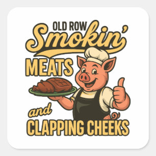 Gamla Row Smokin Kött och Clapping Cheeks Fyrkantigt Klistermärke