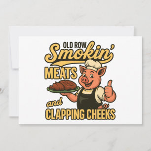 Gamla Row Smokin Kött och Clapping Cheeks Inbjudningar