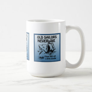 Gamla sjömän dör aldrig på ett roligt sätt kaffemugg