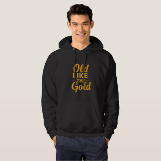 "GAMLA SOM GULD" HOODIE