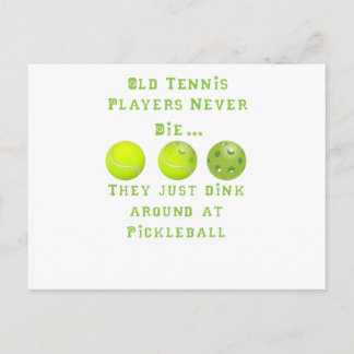 Gamla tennis-spelare dör aldrig.. de bara pickleba vykort