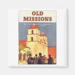 Gamla Uppdrag, Uppdrag Santa Barbara Magnet