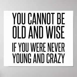 Gamla Wise Young Crazy Poster