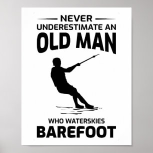 Gamle man Barefoot Barefooting skiing Vatten sport Poster
