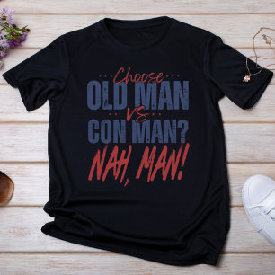 Gamle man mot Con Man? Nej, mannen! T Shirt