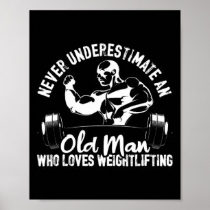 Gamle man som Kärlek Weightlyftande Bodybuilding W Poster