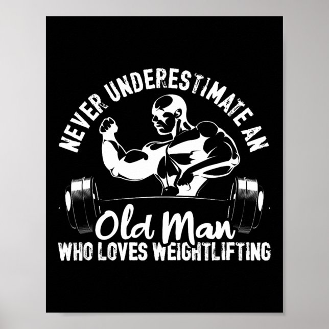 Gamle man som Kärlek Weightlyftande Bodybuilding W Poster (Framsidan)