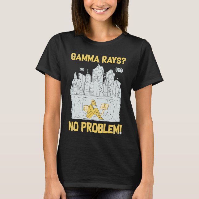 Gamma Rays Nuclear Ingenjör T Shirt (Framsida)