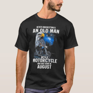 Gammal Man Med En Motorcykel Som Föddes I Augusti T Shirt