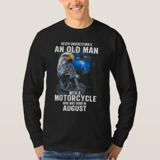 Gammal Man Med En Motorcykel Som Föddes I Augusti T Shirt