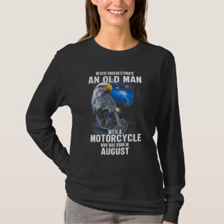 Gammal Man Med En Motorcykel Som Föddes I Augusti T Shirt