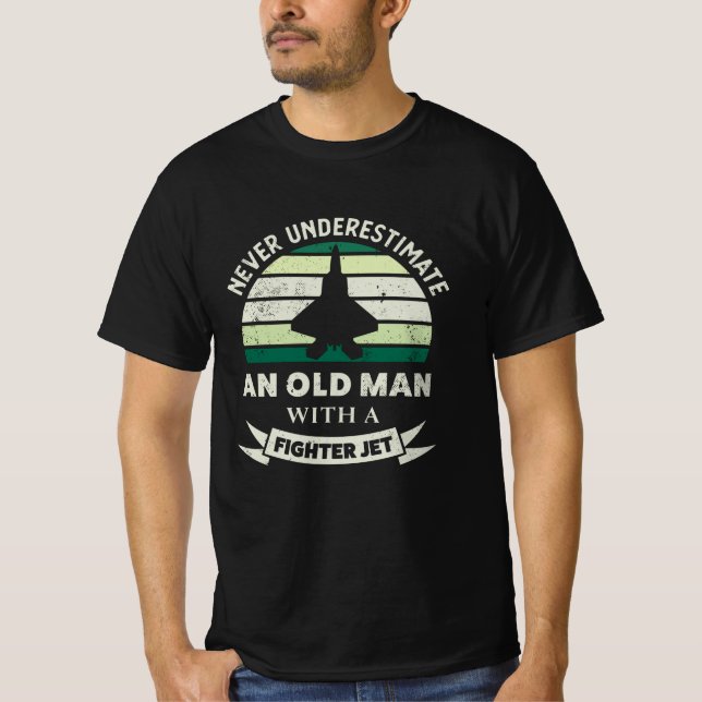 Gammal man med Fighter Jet Funny-flygplansgåvor T Shirt (Framsida)