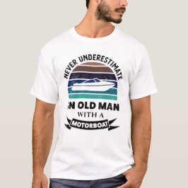 Gammal man med motorbåtsfuny Boating Gift Pappor T Shirt