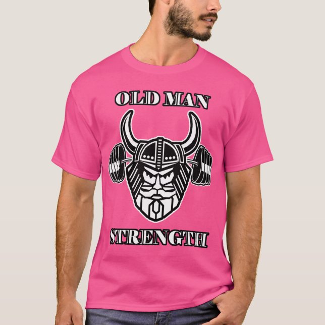 Gammal mans styrketräningströja rolig t shirt (Framsida)