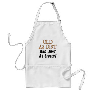 Gammal som smutsig och lika livskraftig Apron Förkläde