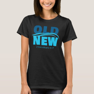 Gammal vs New Christian Faith Baptism Verse T Shirt