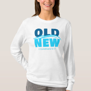Gammal vs New Christian Faith Baptism Verse T Shirt