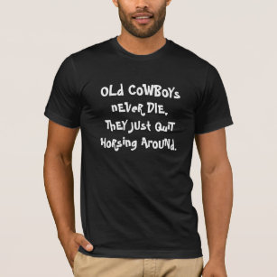 Gammala cowboys dör aldrig tshirten t shirt