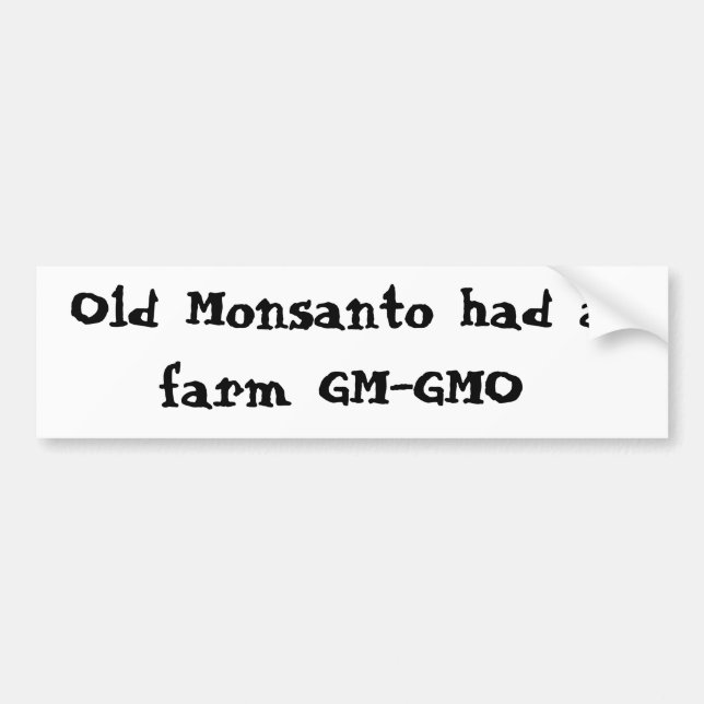 Gammala Monsanto hade en lantgård GM-GMO Bildekal (Framsidan)