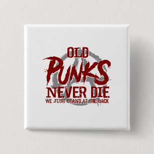 Gammala Punks dör aldrig oss står precis baktill Knapp