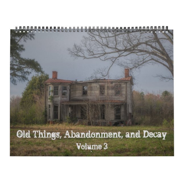 Gammala saker, Abandonment, & förfaller väggen Cal Kalender (Omslag)
