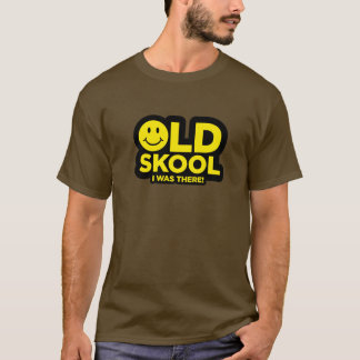 Gammala Skool - jag var där! Syraöversvallande T-shirt