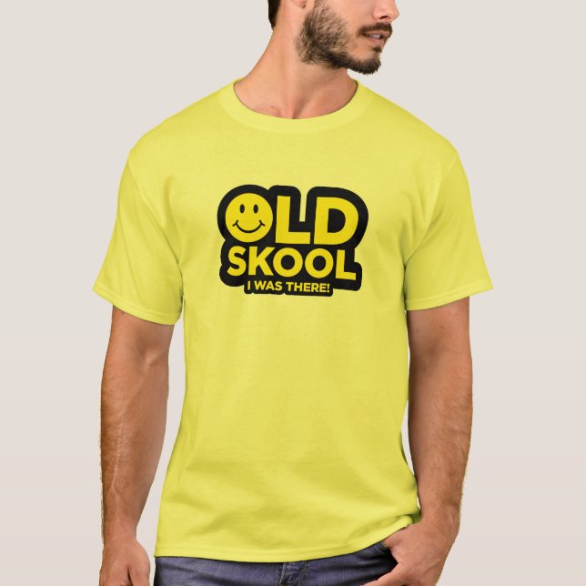 Gammala Skool - jag var där! Syraöversvallande Tee (Framsida)