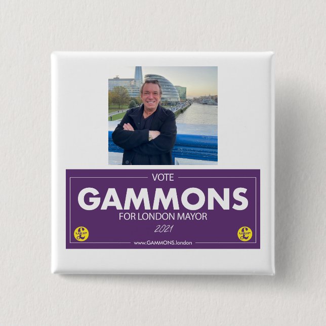 Gammons for London Mayor Supporter Badge Knapp (Framsida)