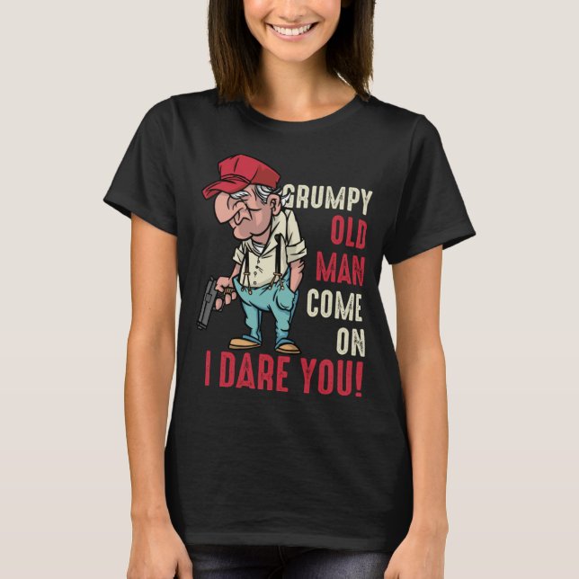 Gammy Kom på mig... -.... Grumpy Gra T Shirt (Framsida)
