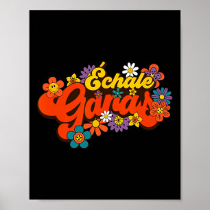 Ganas Feminist Latina Mexican Spain Motivation Poster