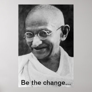 Gandhi "be the change" poster