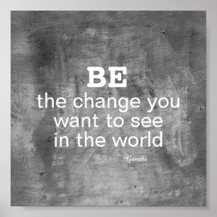 Gandhi-citatet BE the change motivation poster