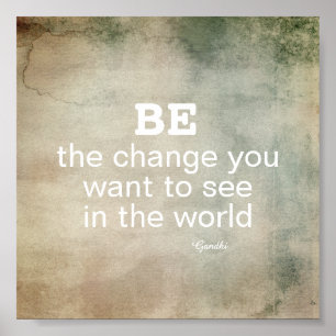 Gandhi-citatet BE the change motivation poster