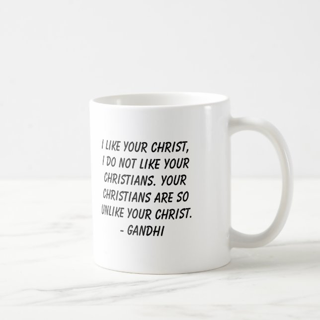 Gandhi gillar jag din Kristus, mig gillar inte Kaffemugg (Höger)