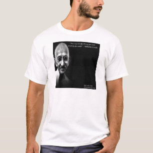 Gandhi Var Med Förändringen Visdoms Citat Tee Shirt