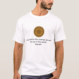 Gandhi Wisdom-citat om förändring Tee