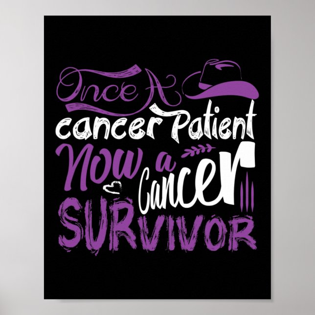 Gång A Cancer Patient nu en canceröverlevande Poster (Framsidan)