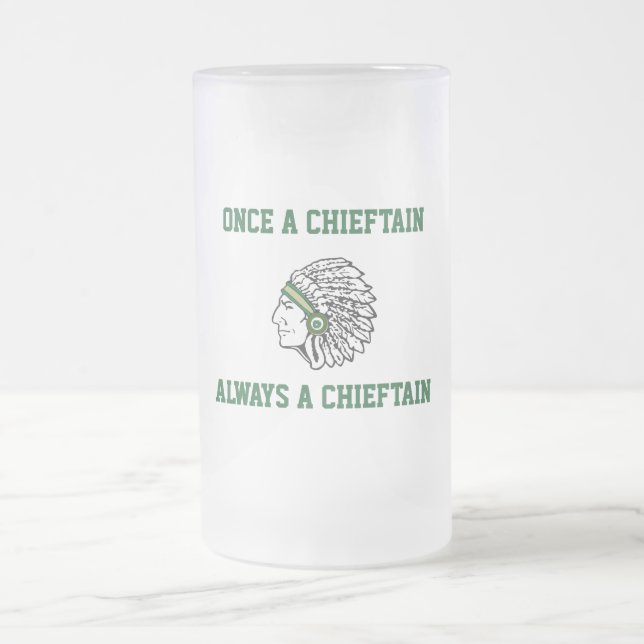 Gång a Chieftain, Alltid en Chieftain - NRHS Frostat Ölglas (Center)