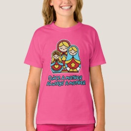 Gång a mor, alltid mor t shirt