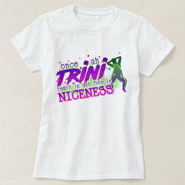 Gång Ah Trini Reach In de Fete är Nicness T Shirt